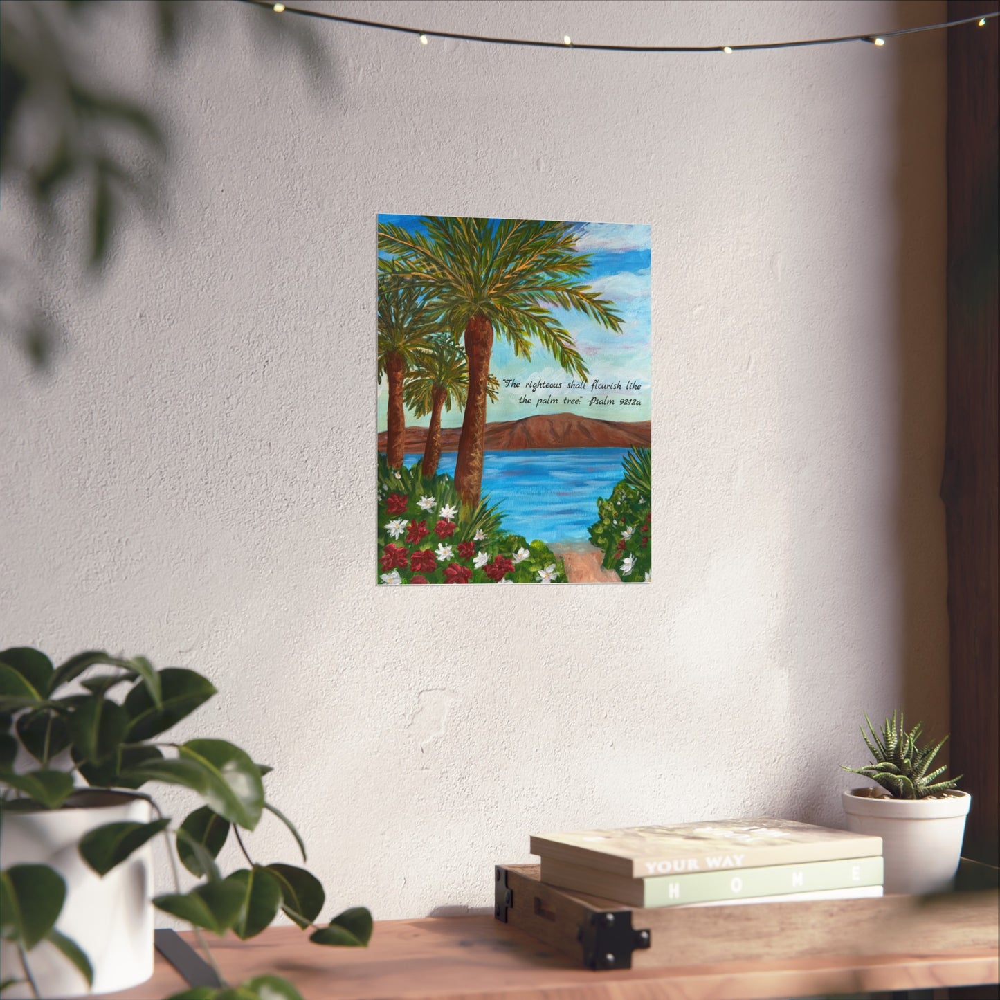Palm Tree Bible Verse Fine Art Poster — "The righteous shall flourish like the palm tree" (Psalm 92:12)