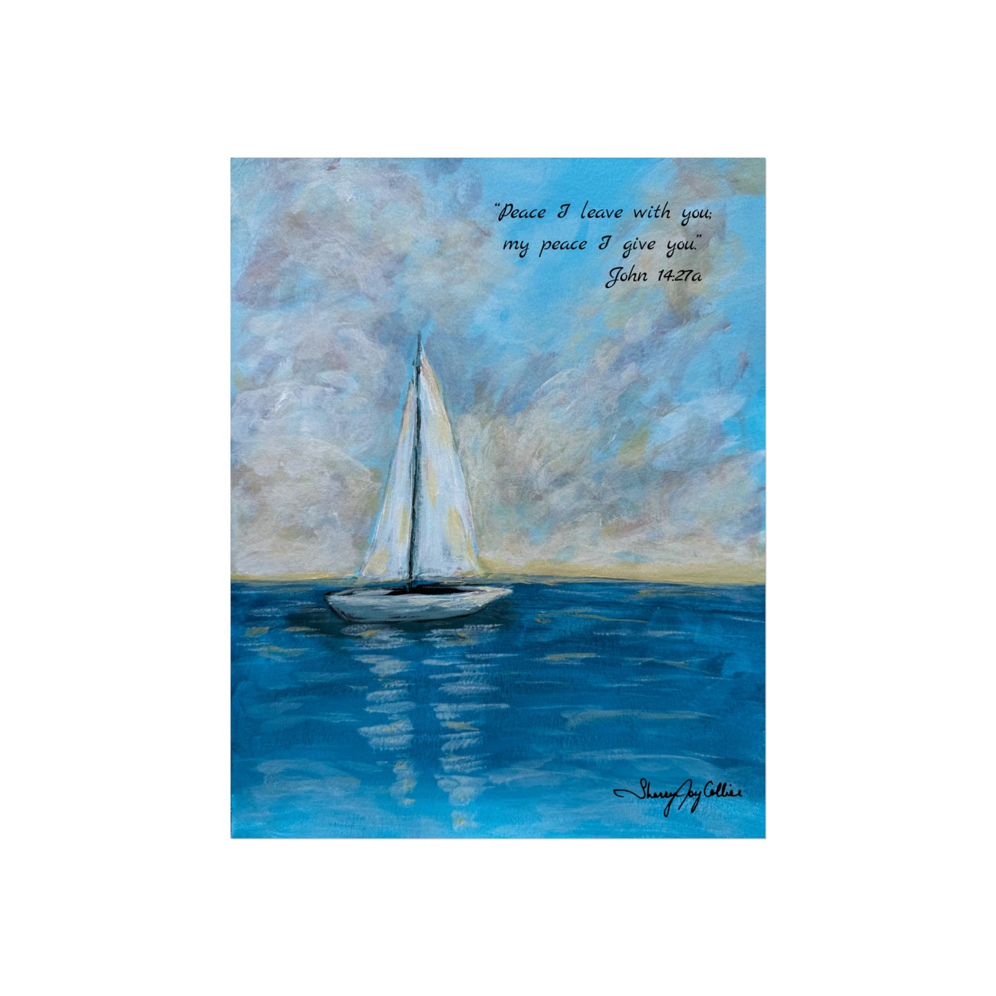 Serene Sailboat Fine Art Poster — "Peace I leave with you, my peace I give you" (John 14:27)