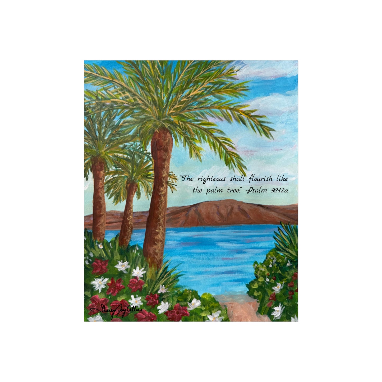 Palm Tree Bible Verse Fine Art Poster — "The righteous shall flourish like the palm tree" (Psalm 92:12)