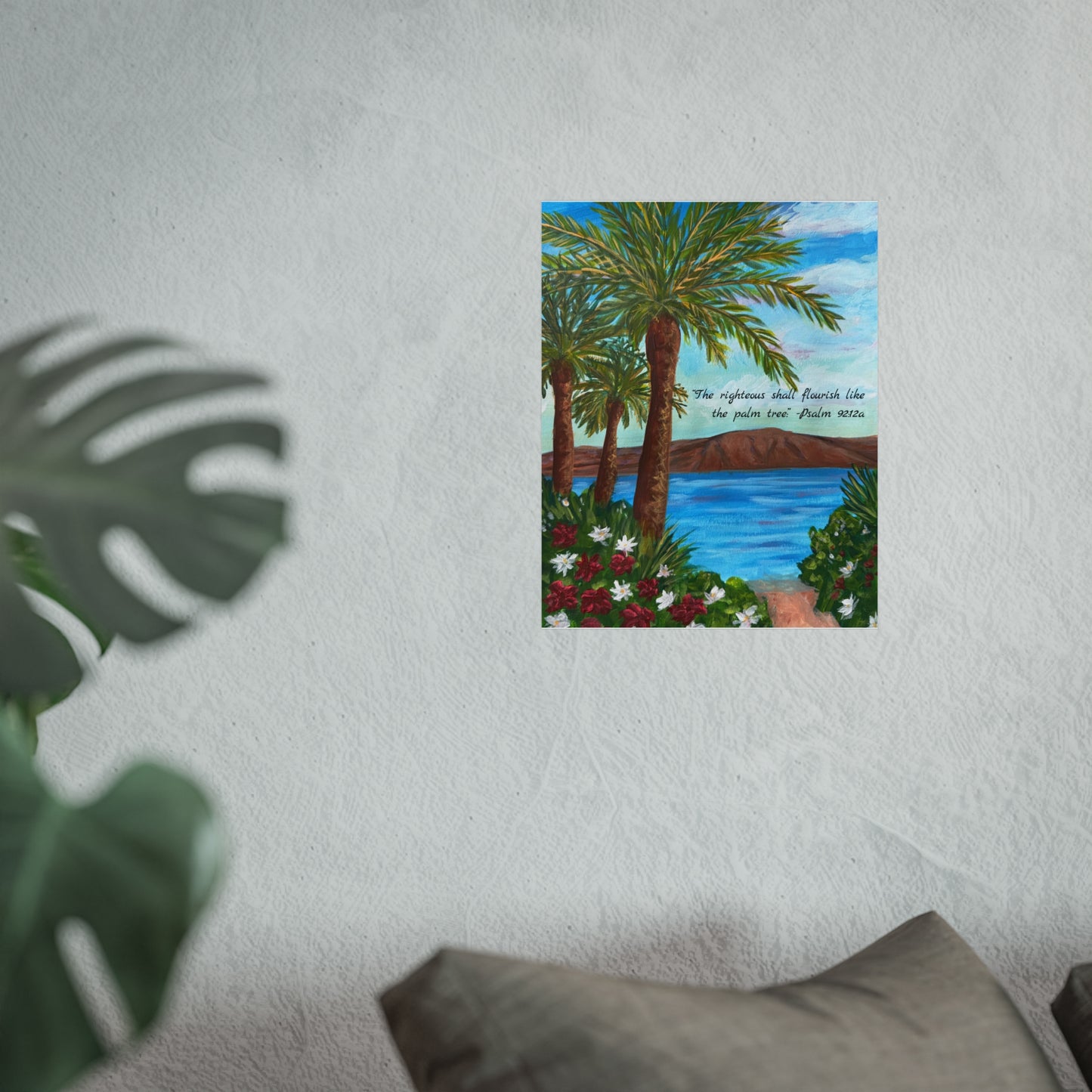 Palm Tree Bible Verse Fine Art Poster — "The righteous shall flourish like the palm tree" (Psalm 92:12)