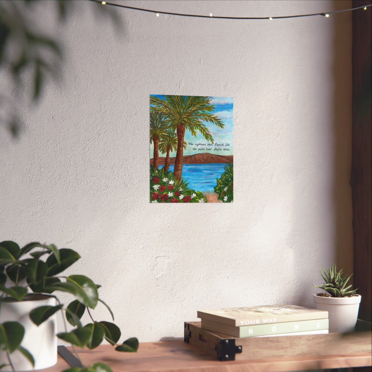 Palm Tree Bible Verse Fine Art Poster — "The righteous shall flourish like the palm tree" (Psalm 92:12)