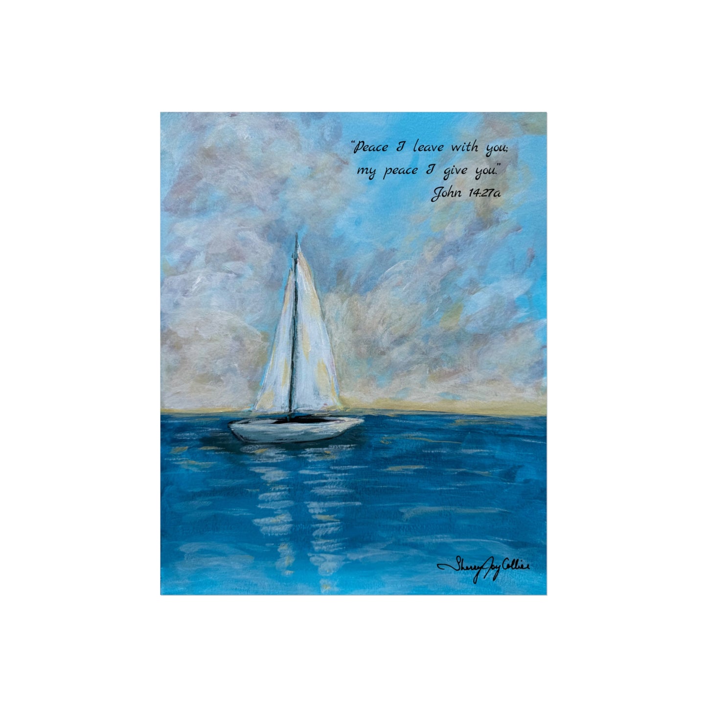 Serene Sailboat Fine Art Poster — "Peace I leave with you, my peace I give you" (John 14:27)