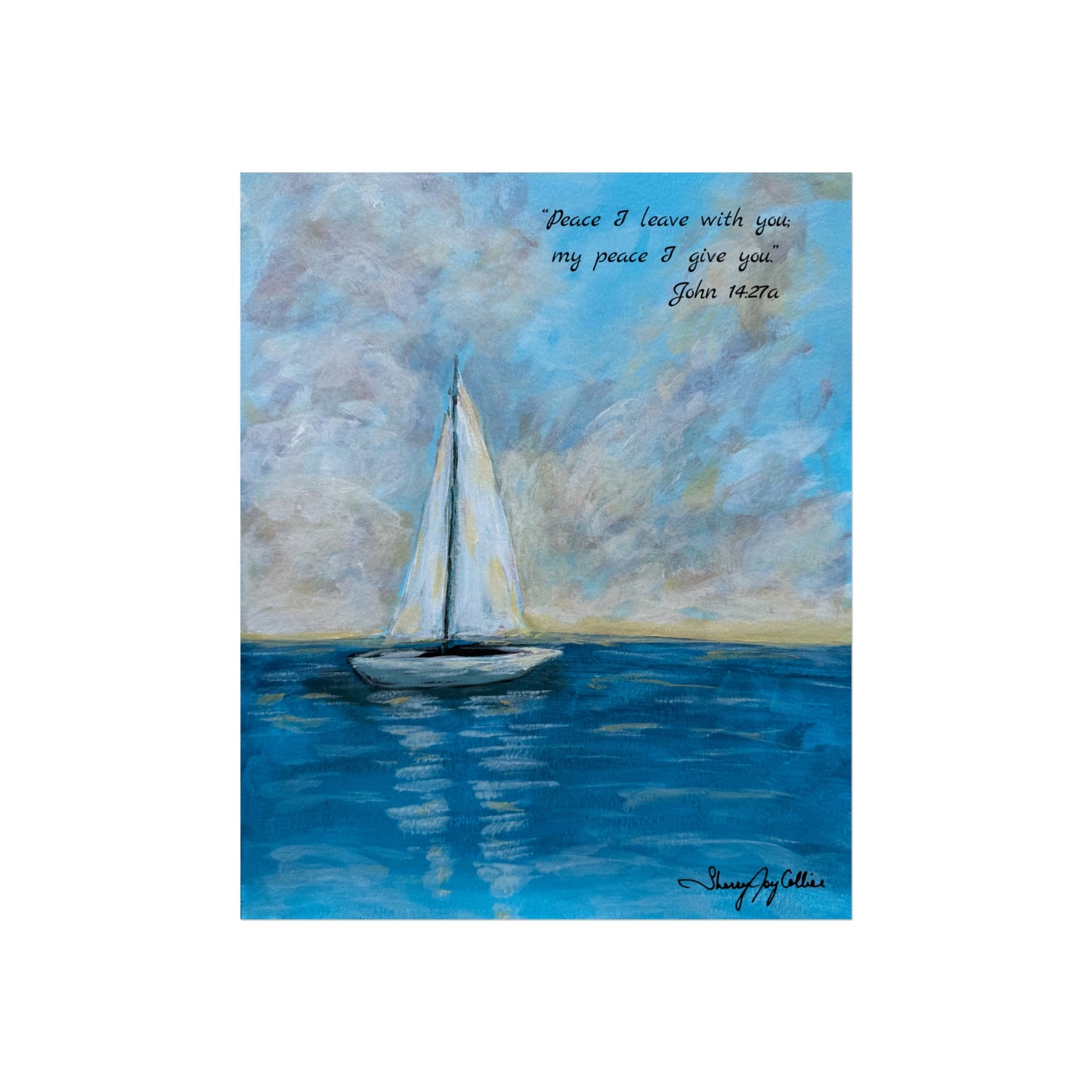 Serene Sailboat Fine Art Poster — "Peace I leave with you, my peace I give you" (John 14:27)